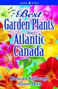 Best Garden Plants For Atlantic Canada