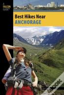 Best Hikes Near Anchorage