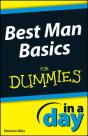 Best Man Basics In A Day For Dummies - Preview