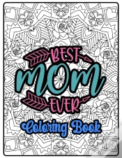 Capa do artigo Best Mom Ever Coloring Book