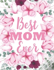 Capa do artigo Best Mom Ever