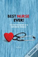 Best Nurse Ever Notebook