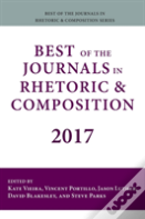 Best Of The Journals In Rhetoric And Composition 2017