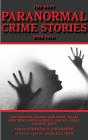 Best Paranormal Crime Stories Ever Told - Preview