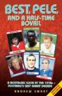 Best, Pele And A Half-Time Bovril - Preview