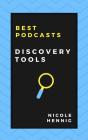 Best Podcasts: Discovery Tools - Preview