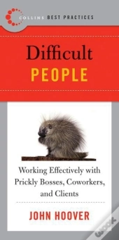 Best Practices: Difficult People