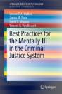 Best Practices For The Mentally Ill In The Criminal Justice System - Preview