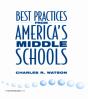 Best Practices From America'S Middle Schools - Preview