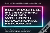 Best Practices In Designing Courses With Open Educational Resources