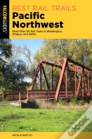Best Rail Trails Pacific Northwest