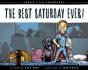 Best Saturday Ever! - Preview