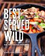 Best Served Wild - Preview