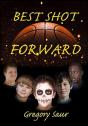 Best Shot Forward - Preview
