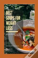 Best Soups For Weight Loss