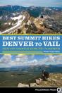 Best Summit Hikes Denver To Vail - Preview