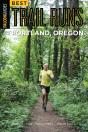 Best Trail Runs Portland, Oregon - Preview
