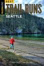 Best Trail Runs Seattle - Preview
