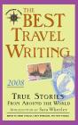 Best Travel Writing 2008 - Preview
