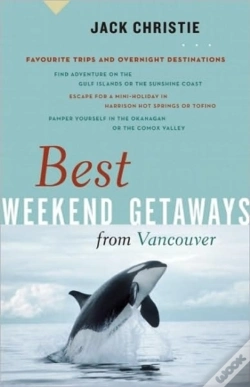 Capa do artigo Best Weekend Getaways From Vancouver