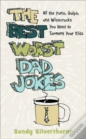 Capa do artigo Best Worst Dad Jokes