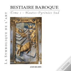 Capa do artigo Bestiaire Baroque Tome 1 ; Hautes-Pyrénées Sud