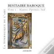 Capa do artigo Bestiaire Baroque Tome 1 ; Hautes-Pyrénées Sud