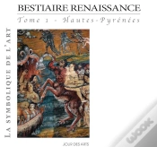 Capa do artigo Bestiaire Renaissance Tome 1 Hautes-Pyrénées