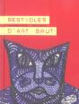 Bestioles D'Art Brut - Preview