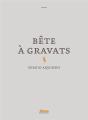 Bête À Gravats - Preview
