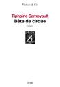 Bête De Cirque - Preview