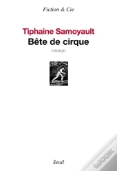 Bête De Cirque