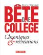 Bête De Collège ; Chroniques & Récréations - Preview