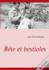 Bete Et Bestioles