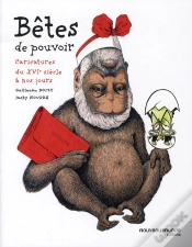 Capa do artigo Bêtes De Pouvoir ; Caricatures Du Xvie Siècle À Nos Jours