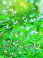 Beth Chatto'S Shade Garden - Preview