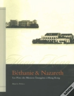 Capa do artigo Bethanie & Nazareth Â€“ Les Peres Des Missions Etrangeres A Hong Kong
