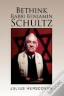 Bethink Rabbi Benjamin Schultz