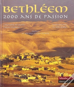 Capa do artigo Bethleem ; 2000 Ans De Passion