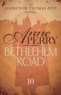 Bethlehem Road (Thomas Pitt Mystery, Book 10) - Preview