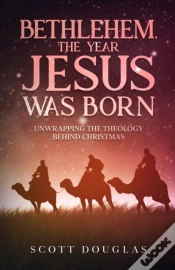 Capa do artigo Bethlehem, The Year Jesus Was Born