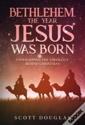 Capa do artigo Bethlehem, The Year Jesus Was Born
