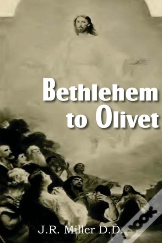 Bethlehem To Olivet