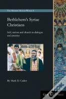 Bethlehem'S Syriac Christians