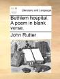 Bethlem Hospital. A Poem In Blank Verse. - Preview