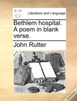 Capa do artigo Bethlem Hospital. A Poem In Blank Verse.