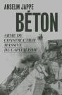 Béton ; Arme De Construction Massive Du Capitalisme - Preview