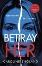Betray Her - Preview