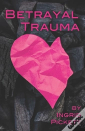 Betrayal And Trauma