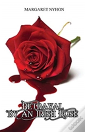 Capa do artigo Betrayal By An Irish Rose